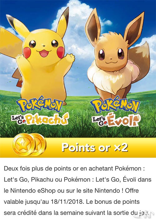 Points or doublés My Nintendo Pokémon Let's Go Pikachu/Evoli
