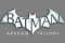 Batman Arkham Trilogie