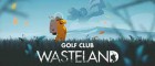 Artworks de Golf Club : Wasteland sur Switch