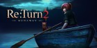 Artworks de Re:Turn 2 Runaway sur Switch